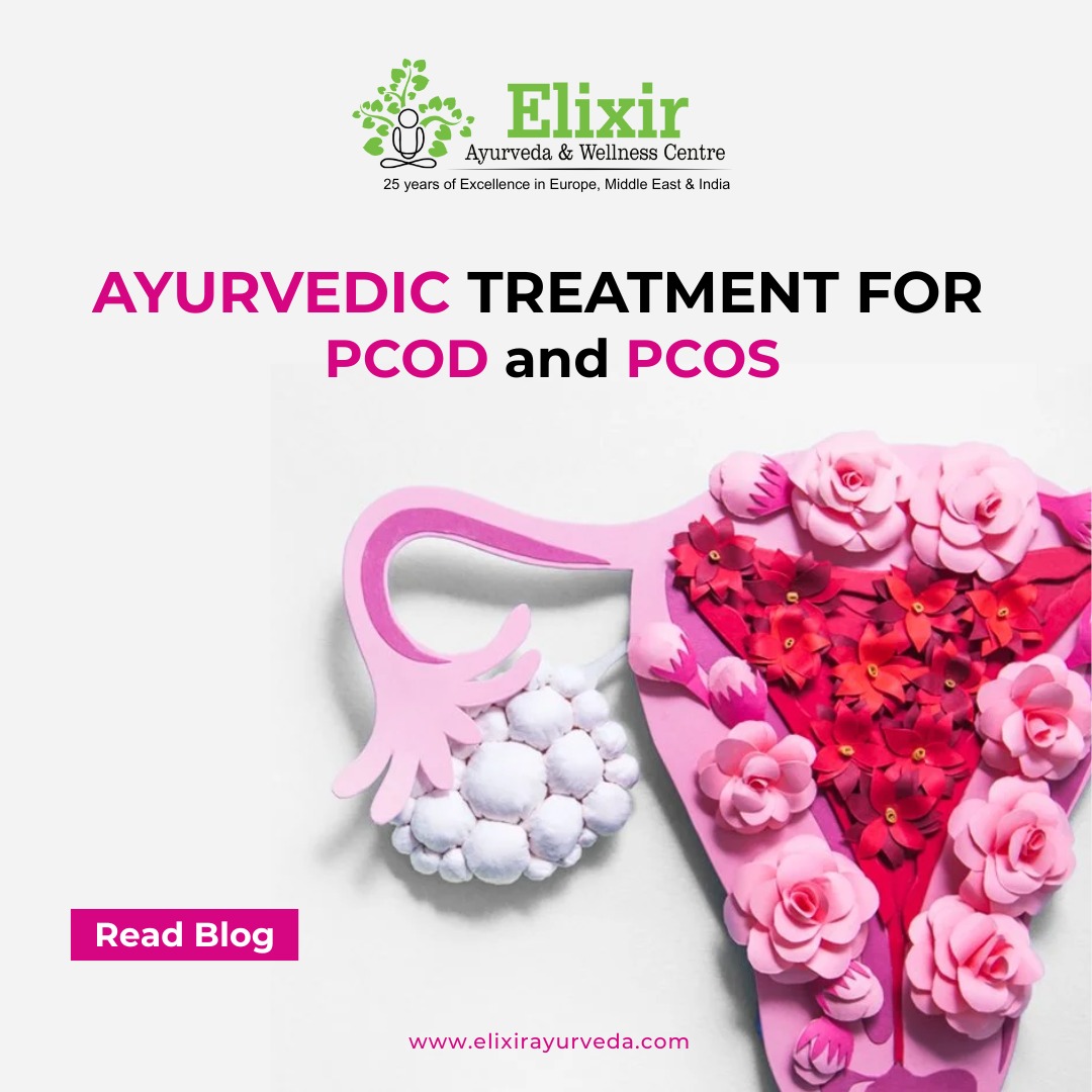 Ayurvedic Treatments for PCOD and PCOS by Elixir Ayurveda