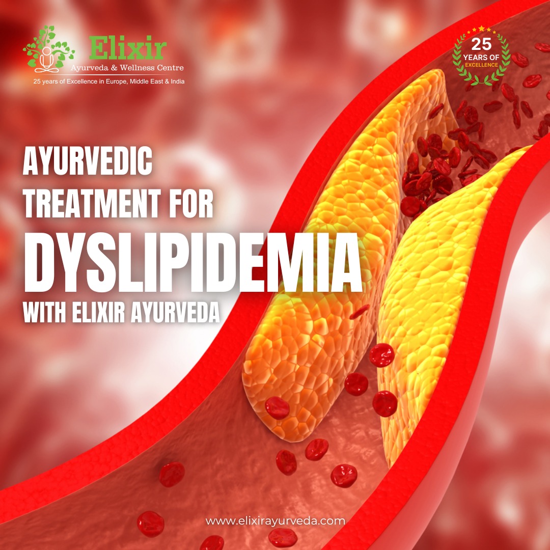 Decoding Dyslipidemia: An Ayurvedic Approach with Elixir Ayurveda